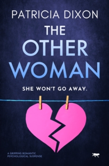 The Other Woman : A Gripping Romantic Psychological Suspense