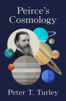 Peirce's Cosmology