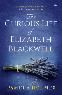 The Curious Life of Elizabeth Blackwell