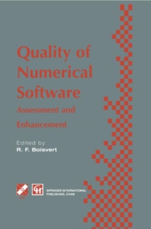 Quality of Numerical Software : Assessment and enhancement