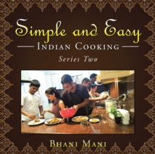 Simple and Easy Indian Cooking : Series Two