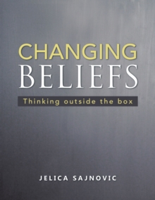 Changing Beliefs : Thinking Outside the Box