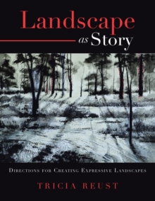 Landscape as Story : Directions for Creating Expressive Landscapes