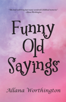 Funny Old Sayings