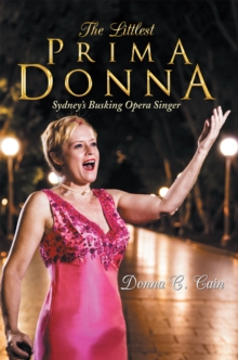 The Littlest Prima Donna : Sydney'S Busking Opera Singer