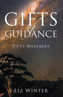 Gifts of Guidance : Fifty Messages