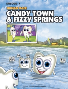 Human Race Episode - 7 : Candy Town & Fizzy Springs