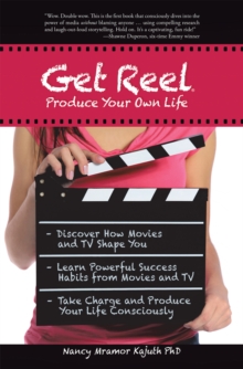 Get Reel : Produce Your Own Life