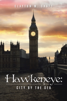 Hawkeneye: City by the Sea