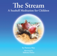 The Stream : A Seashell Meditation for Children