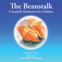 The Beanstalk : A Seashell Meditation for Children