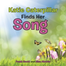 Katie Caterpillar Finds Her Song