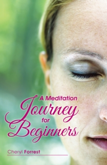 A Meditation Journey for Beginners