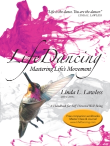 Lifedancing : Mastering Life'S Movement