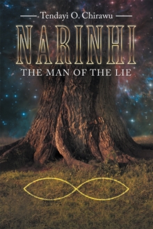 Narinhi : Book 1: the Man of the Lie