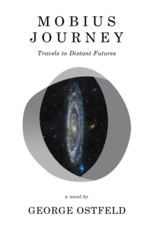 Mobius Journey : Travels to Distant Futures