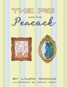 The Pig and the Peacock