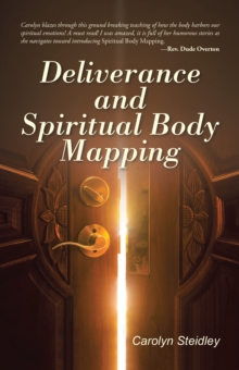 Deliverance and Spiritual Body Mapping