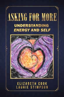 Asking for More : Understanding Energy and Self