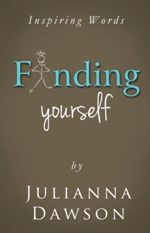 Inspiring Words : Finding Yourself