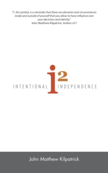 I^2 : Intentional Independence