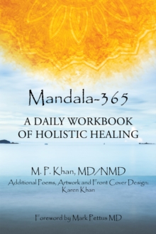 Mandala-365 : A Daily Workbook of Holistic Healing