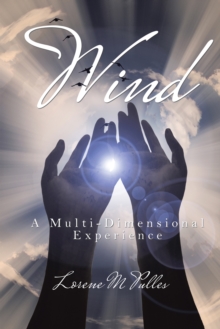 Wind : A Multi-Dimensional Experience