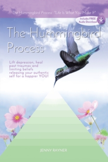 The Hummingbird Process : Life Is What You Make It