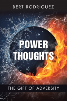 Power Thoughts : The Gift of Adversity