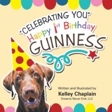 "Celebrating You" Happy 1St Birthday Guinness