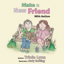 Make a New Friend : With Autism