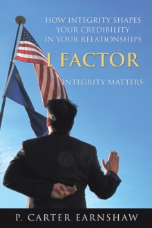 I Factor : Integrity Matters