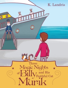 Three Magic Nights of Billy and His Faithful Cat Murik