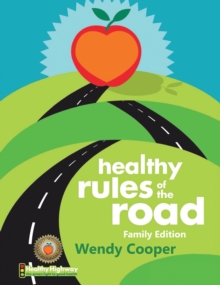 Healthy Rules of the Road