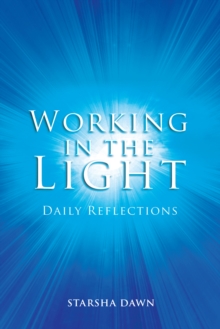 Working in the Light : Daily Reflections