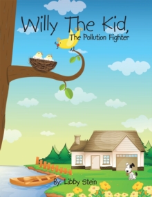 Willy the Kid : The Pollution Fighter