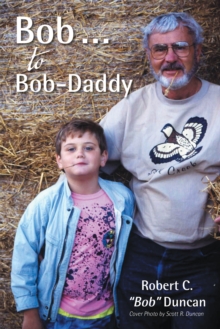 Bob . . . to Bob-Daddy