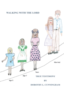 Walking with the Lord : True Testimony