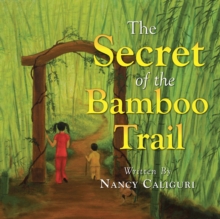 The Secret of the Bamboo Trail