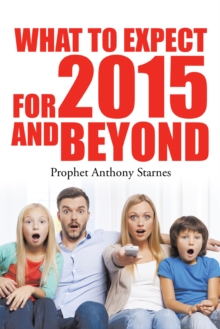 What to Expect for 2015 and Beyond