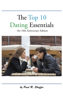 The Top 10 Dating Essentials