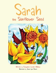 Sarah the Sunflower Seed