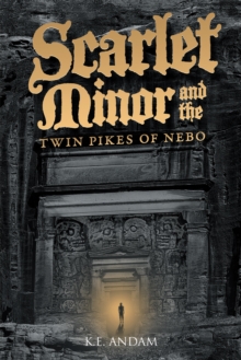 Scarlet Minor and the Twin Pikes of Nebo