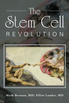 The Stem Cell Revolution