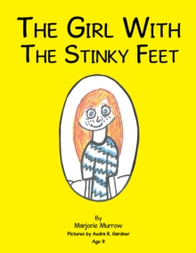 The Girl with the Stinky Feet