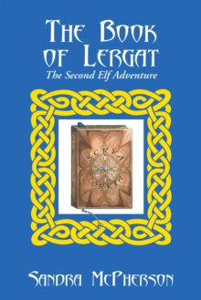 The Book of Lergat : The Second Elf Adventure