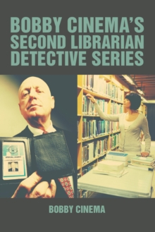 Bobby Cinema'S Second Librarian Detective Series : English