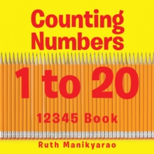 Counting Numbers 1 to 20 : 12345 Book