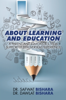 About Learning and Education : A Parent and Educator's View Supported by Overseas Experience