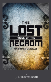 The Lost Pages of the Necrom : Unbroken Shackles